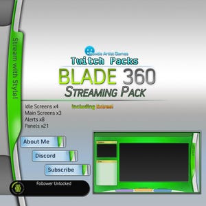 Peut inclure: Superposition de pack de streaming Twitch vert et noir avec le texte "BLADE 360 STREAMING PACK" et "Including Extras!" La superposition comprend des sections pour une caméra, un chat et une notification de suivi déverrouillé.