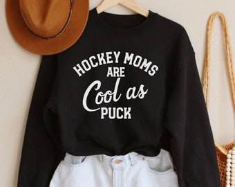 Hockey Mom Sweatshirt, Funny Hockey Sweater, Hockey Shirt for Mom, Womens Hockey Shirts, Hockey Gift for Mom, Hockey Gifts Funny, Mothers