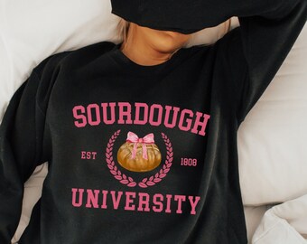 Sourdough Sweatshirt, Coquette Baking Shirt, Funny Bread Lover Sweater, Bread Maker Gift, Sourdough Bread Baker Shirt, Sour Dough Crewneck