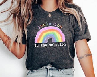Inclusion Shirt, Neurodiversity tshirt, Rainbow Autism Mom t shirt, Special Education Teacher t-shirt Equality Tee SPED Team Matching Shirts