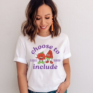 Choose To Include Shirt Special Education Teacher tshirt Inclusion Matters t shirt Autism Awareness Neurodiversity Sped Teacher Special Ed
