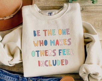 Special Education Teacher Sweatshirt, Teacher Inclusion Sweater, SPED Teacher Gift, Special Ed Teacher Appreciation, Back to School Shirt