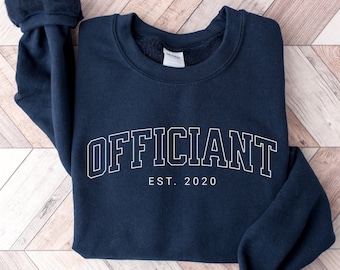 Custom Officiant Sweatshirt, Wedding Officiant Shirt, Personalized Officiant Gift, Marriage Officiant Est Sweater, Ordained Minister Gift