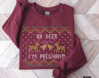 Christmas Pregnancy Announcement Sweater, Pregnant Sweatshirt, Oh Deer Im Pregnant, Cute Baby Reveal Shirt, Funny Maternity Crewneck, Mom