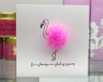 Flamingo Card, Be a flamingo in flock of pigeons, Pink Flamingo Card, Fluffy Flamingo Greeting Card, 3D Card