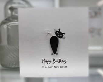 Katze-Karte, Katze-Grußkarte, schwarze Katze, 3D-Karte, Katze Geburtstagskarte, alles Gute zum Geburtstag zu einem Purr-fect Schwester, Katzen, Katze Liebhaber Karte, handgefertigt