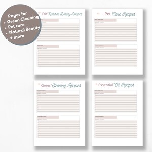 May include: Four printable recipe sheets for DIY natural beauty, pet care, green cleaning, and essential oil recipes. Each sheet has space for a recipe name, ingredients, and directions. The pages are white with a light brown header and lines.