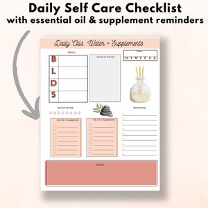 May include: A Daily Self Care Checklist with essential oil & supplement reminders. The checklist includes sections for meals, water intake, and daily oils and supplements. The design is in shades of white, peach, and brown, with text and illustrations.