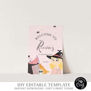 May include: A pink birthday party sign with the text "Welcome to Reeva's 6th Birthday Party". The sign features a cartoon witch with a black hat, a cauldron, and a broom. The sign is a DIY editable template.