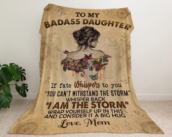 To My Badass Daughter Blanket From Mom, Personalized Blanket, Badass Daughter Blanket, Daughter Gift From Mom, Daughter Birthday Gift