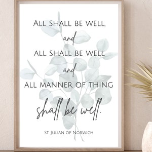 All Shall Be Well Printable Wall Art, St. Julian of Norwich Quote, All Will Be Well, Christian Wall Decor, Peaceful Catholic Printable Art