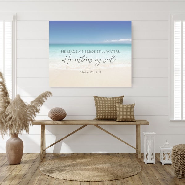 Psalm 23 Christian Canvas Art Print, He Leads Be Beside Still Waters, He Restores My Soul, Ocean, Beach House, Lake House, Cottage Wall Art