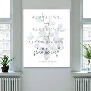 All Shall Be Well, Canvas Print, All Will Be Well Sign, St. Julian of Norwich, Christian Wall Art, Catholic Print, Grief and Condolence Gift