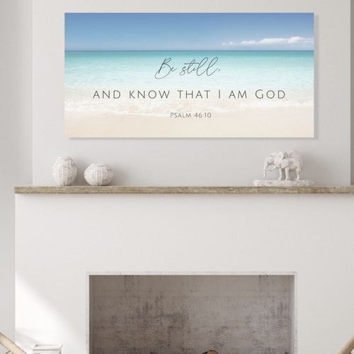 Be Still And Know, Beach House Sign, Christian Wall shops Decor, Christian Seashore Art Print, Seaside Ocean Seascape, Beach Theme, Waves Sand Art