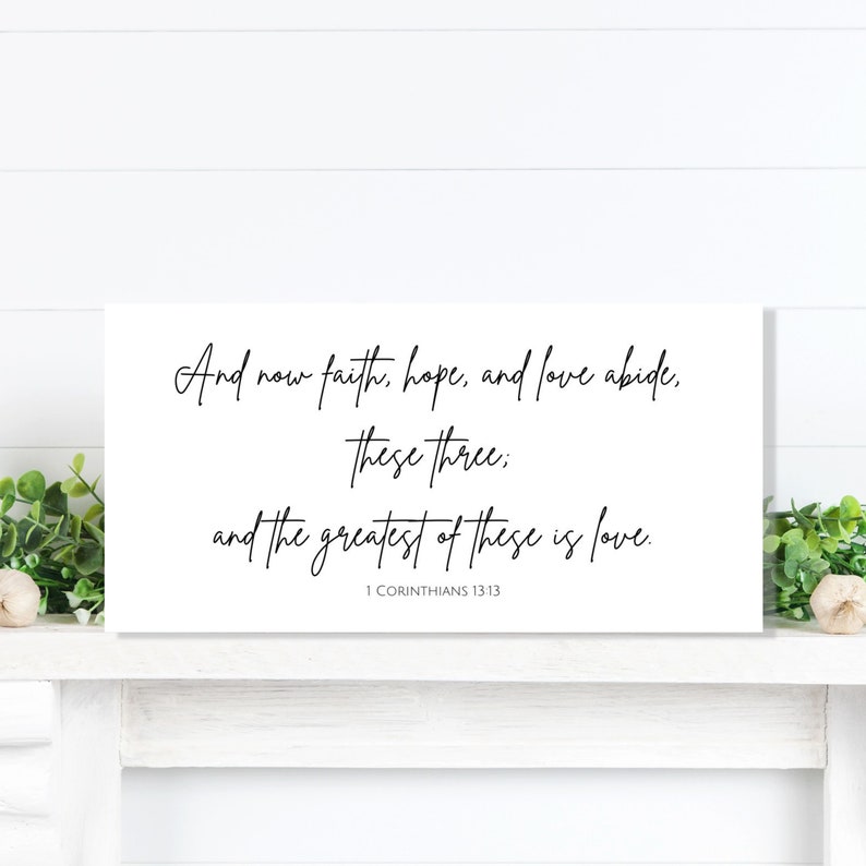 Faith Hope and Love, Greatest of These is Love, Christian Wall Decor, Canvas Sign, Scripture Wall Art, Wedding Decoration, Bedroom Art Print image 4