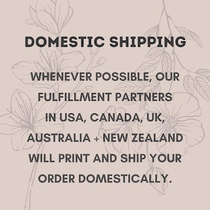 May include: Text on a beige background with floral illustrations. The text reads "DOMESTIC SHIPPING", followed by details about fulfillment partners in the USA, Canada, UK, Australia, and New Zealand.