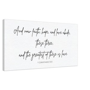 Faith Hope and Love, Greatest of These is Love, Christian Wall Decor, Canvas Sign, Scripture Wall Art, Wedding Decoration, Bedroom Art Print 40x20 inches