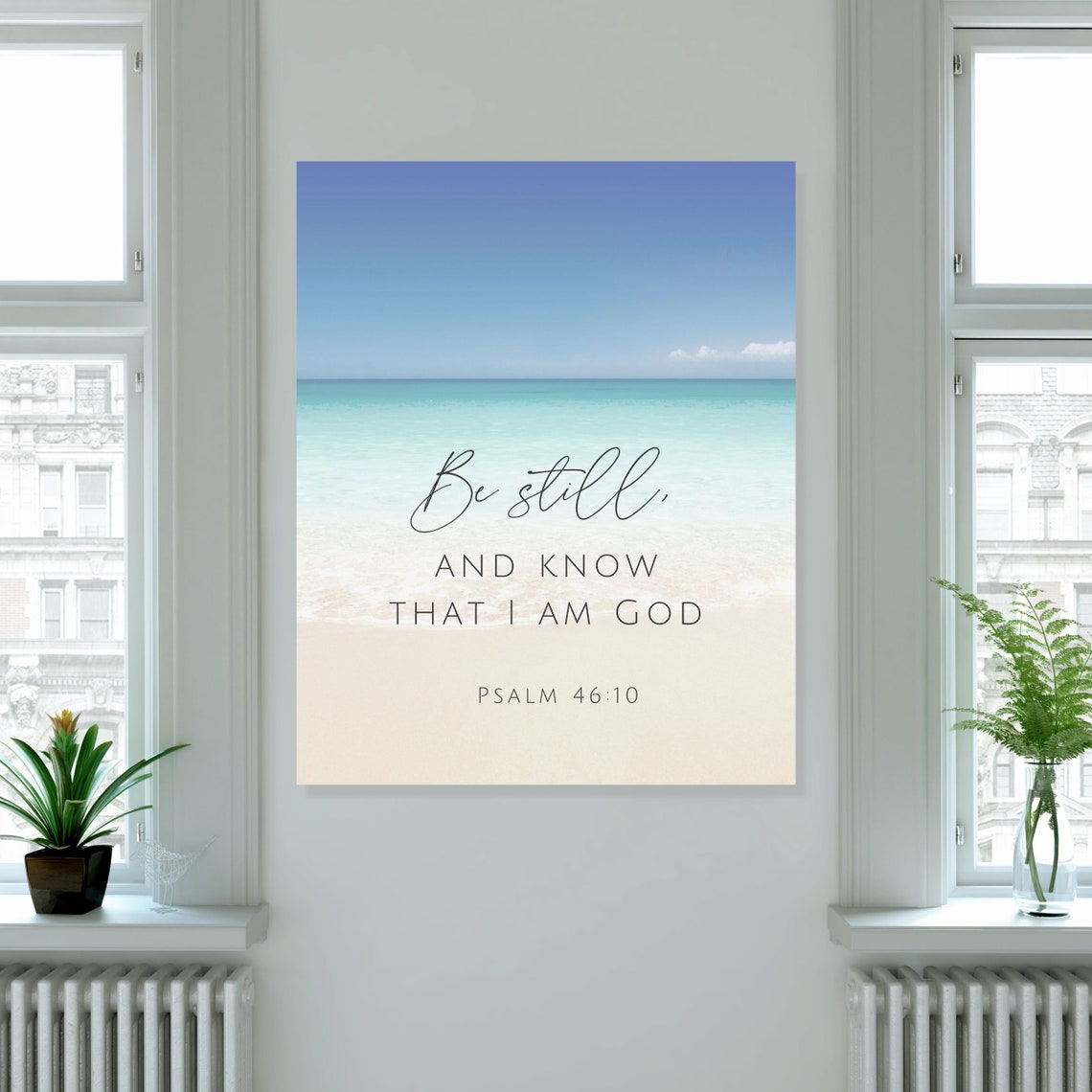 Be Still and Know That I Am God Canvas Print, Psalm 46:10 Wall Art ...