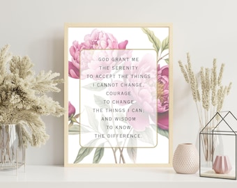 Serenity Prayer PRINTABLE Wall Art, God Grant Me the Serenity, Christian Floral Digital Poster Print, Sobriety Gift, Al Anon, Retirement Art