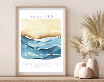 Isaiah 43:2 Printable Poster, When You Pass Through the Waters, I Will Be With You, Christian Bible Verse, Scripture Artwork, Protection