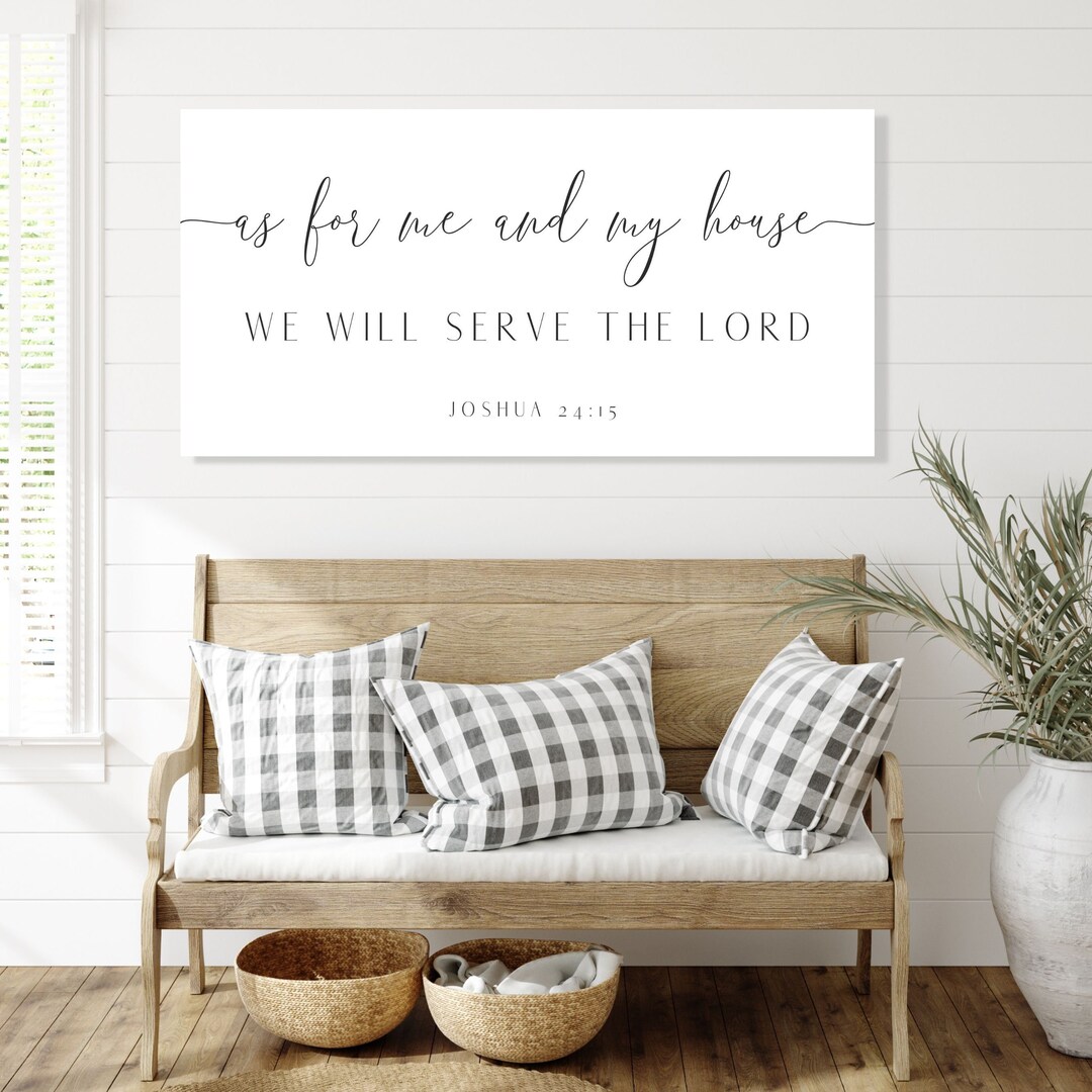 As for Me and My House We Will Serve the Lord Canvas Print, Joshua 24: ...