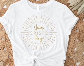 Viva Cristo Rey Shirt, Catholic T-Shirt, Christ the King, Blessed Miguel Pro, Religious Top, Catholic Apparel, Saint T Shirt, Priest Gift
