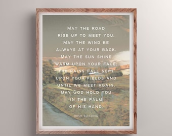 Irish Blessing PRINTABLE Poster, May The Road Rise to Meet You, St Patrick Prayer House Blessing Print Irish Wedding Gift Housewarming Art