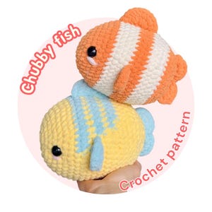 May include: Two handmade crochet fish toys. One is orange and white striped, the other is yellow with blue accents. The toys are round and chubby, with black eyes. The image includes the text "Chubby fish" and "Crochet pattern".
