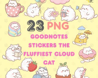 May include: A collection of 23 PNG Goodnotes stickers featuring fluffy white cartoon cats in various poses. The cats are depicted with accessories like balloons, flowers, and a donut. The text on the image reads "GOODNOTES STICKERS THE FLUFFIEST CLOUD CAT."