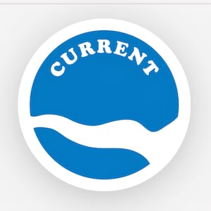 May include: A round sticker with a white border. The sticker features a blue circle with the word "CURRENT" in white, arched across the top. A white, wave-like shape is at the bottom of the blue circle.