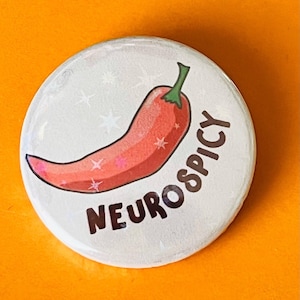 Neurospicy Chilli Badge: Neurodiversity Advocate Gift