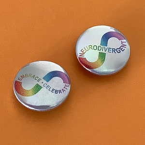 Embrace celebrate neurodiversity pair of holo badges, badge or magnet, lanyard pin button, pocket pebble or keyring, gift for ASD ADD ADHD.