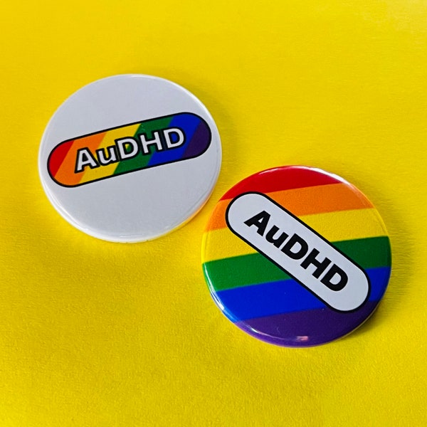 AuDHD Badge: Neurodiversity Awareness Pin, Magnet, or Pebble