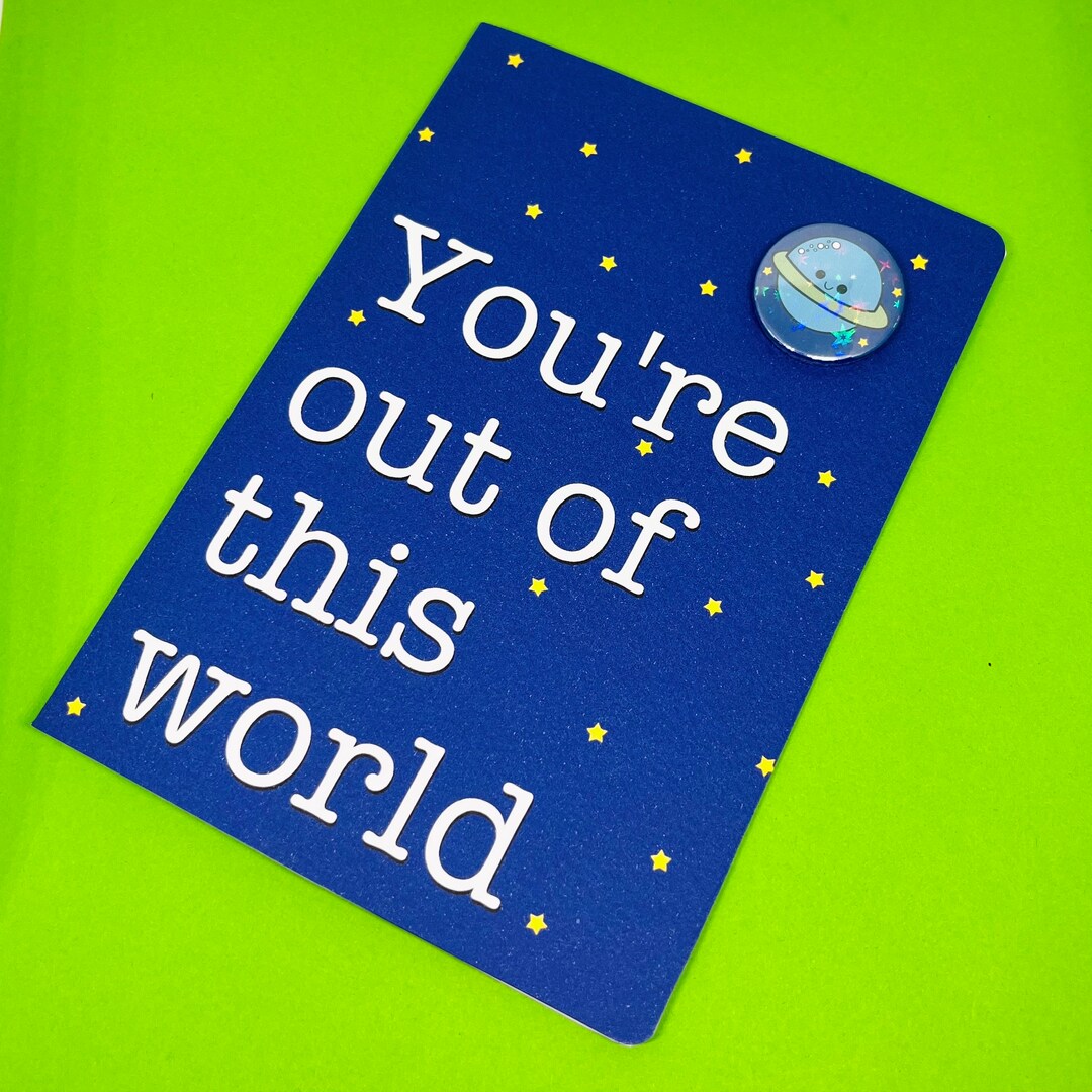 You’re Out of This World Mini Card With Removable Planet Badge ...