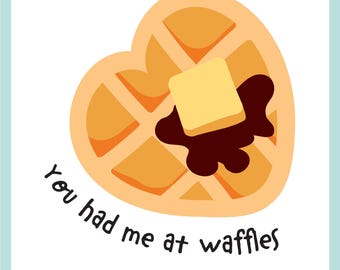 Vous aviez Me at Waffles SVG, gaufre en forme de coeur avec une noisette de beurre et de sirop, fabrication de cartes PNG, clipart, Cricut, Silhouette, sublimation