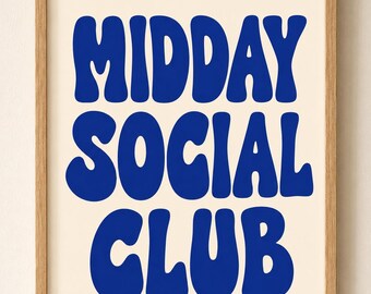 Retro Typography Print, Midday Social Club Poster, Blue and Cream Wall Art, Bold 70s Style Décor, Unframed Matte Print