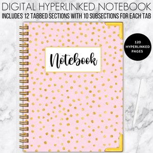 May include: A pink notebook with gold polka dots and a gold spiral binding. The cover has a white label with the word "Notebook" written in black cursive. The text "120 HYPERLINKED PAGES" is in black text on a white circle in the top right corner.