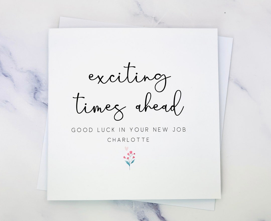 Personalised Good Luck in Your New Job Card Good Luck Exciting Times ...
