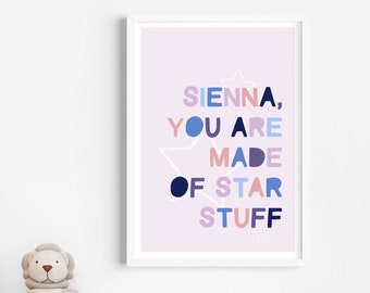 Personalised 'You Are Made Of Star Stuff' Print, Birthday, New Baby, Name Print, Nursery, Kids Room, Wall Art