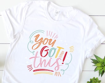 Teacher Shirts, State Testing Shirt, You Got This TShirt, Teacher Team T Shirts, Teacher Gift, Testing Tee, Motivational Teacher, Counselor