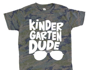 Camo Kindergarten Dude Shirt, Outfit Trendy Hipster Boy Shirt, First Day of School Shirt, Sunglasses Fad Vintage Camo, Back To School Tee