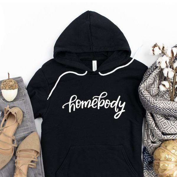 Homebody Hoodie,Indoorsy Long Sleeve,Homebody Sweatshirt,Gift for Introverts,Unisex Homebody Tee,Ew People,It's too people outside,#Homebody