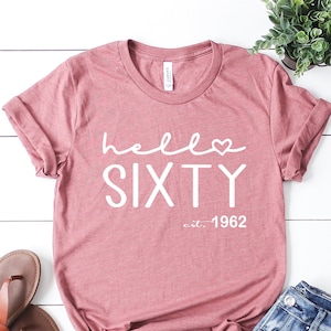 60th Birthday Shirt, 60 Birthday Shirt, Est 1965 Birthday Shirt Women, 60 and Fabulous, 60 Af Shirt, Adult Birthday Tee, 60th Birthday Party