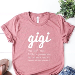 Gigi Definition, Grandmother Shirt, Grandparents Gift, Grandmother Definition, Comfiby Mom Shirts, Trendy Mom T-Shirts, Gigi Shirt