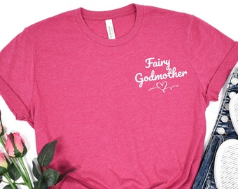 Fairy Godmother Shirt: Trendy Godmother Gift
