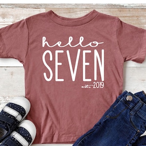Hello Seven Birthday Shirt: Seventh Birthday Gift, Bday Party Est 2019