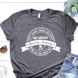 Johnny Depp Hearsay Brewing Company, Home of the Megapint, Isn&#39;t Happy Hour Anytime, Funny Johnny Depp Shirt, Justice for Johnny Tee,Support
