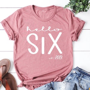 hello six  birthday  shirt 6
