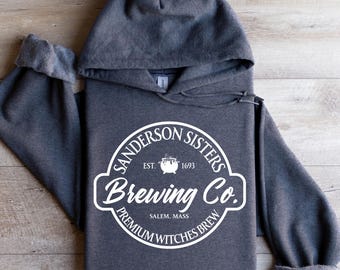 Sanderson Sisters Brewing Co. Hoodie - Halloween Sweatshirt Gift