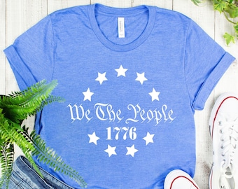 We The People Unisex Tee - Patriotic Labor Day Shirt, Fourth of July, Red White and Blue, American History Shirt, Stars & Stripes